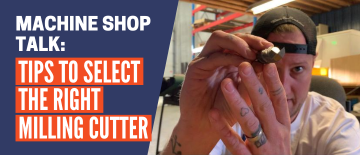 Tips to select the right milling cutter