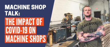 The impact of covid-19 on machine shops