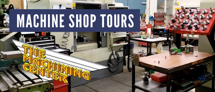 Machine Shop Tours: The Machining Center Machine shop tours – Video section thumbnail (1)