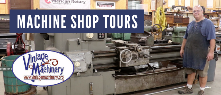 Machine Shop Tours: Vintage Machinery Machine shop tours – Video section thumbnail