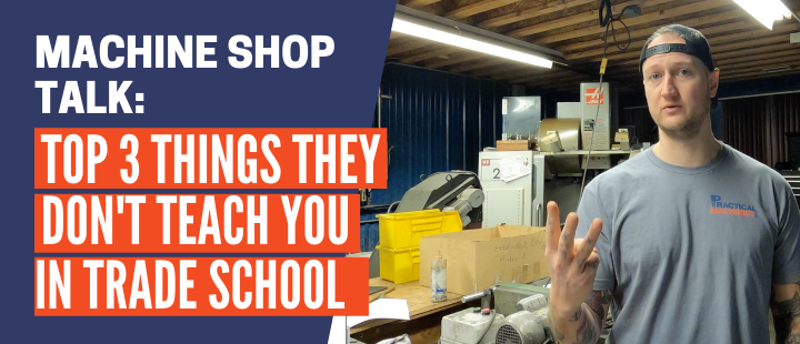 Episode 14: The Top Three Things They Don't Teach You in Trade School MACHINE SHOP TALK PM Video section (4)