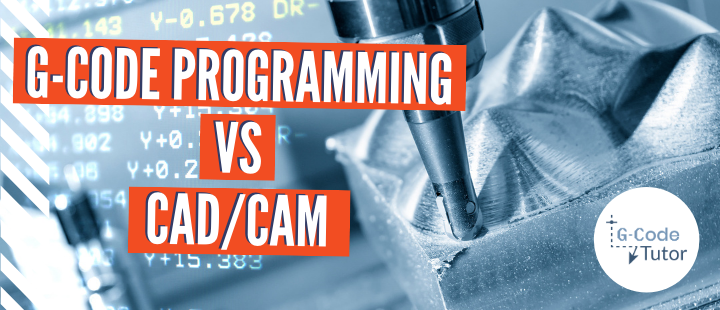G Code Programming vs CAD/CAM G-code videos – PM Video Section (14)