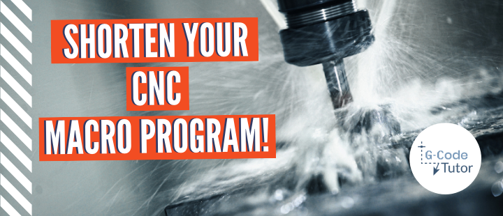 Shorten your G-Code using a WHILE loop! | CNC Macro Programming tutorial G-code videos – PM Video Section (2)