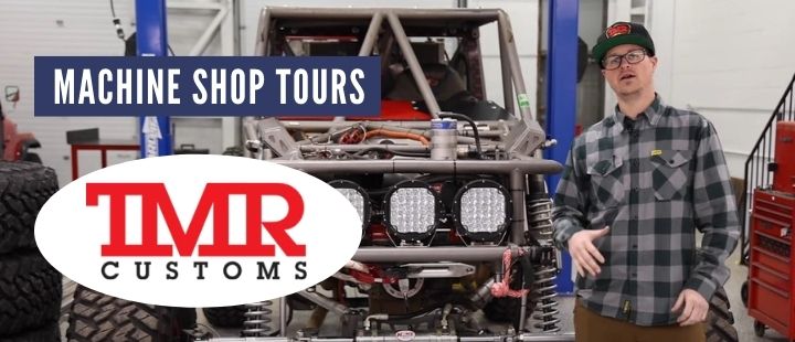 Custom Off-road Race Truck Builds and the Shop That Makes the Magic Happen | TMR Customs Shop Tour Machine shop tours – Featured image (2)