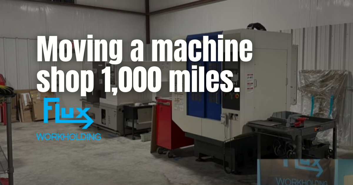 Moving Our Machine Shop to Texas... 12 Lessons We Learned Featured Image – Machinist Stories