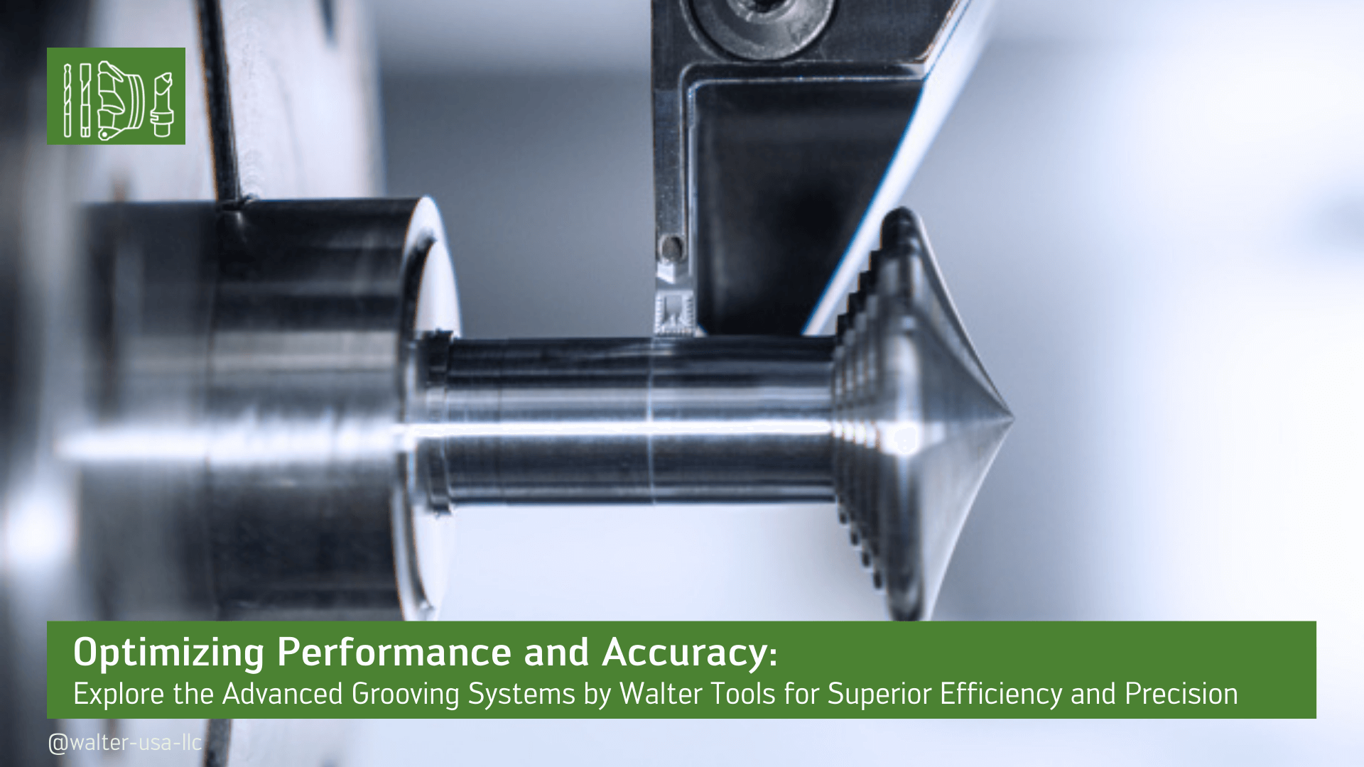 Maximizing Efficiency and Precision with Walter Tools Grooving Systems IMG_Article-LinkedIn_03_Grooving_Systems (1)
