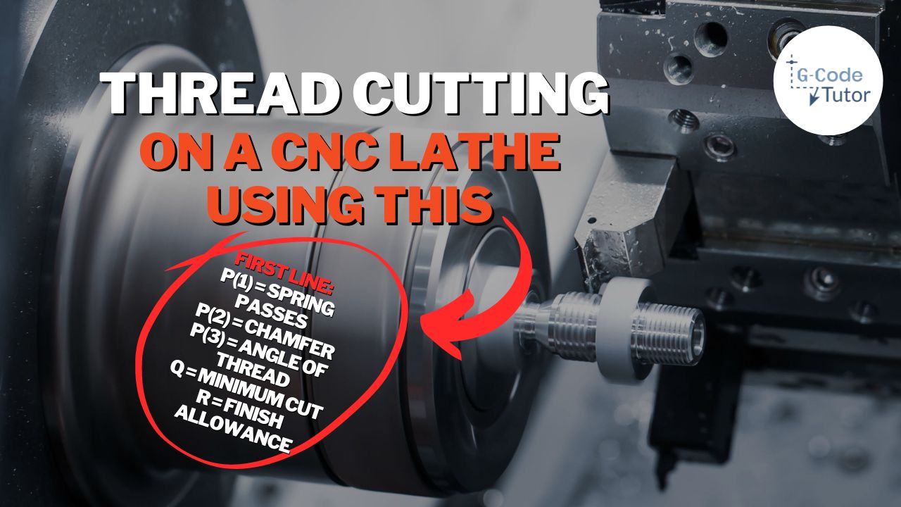 Follow These Steps to Program Thread Cutting on a CNC Lathe! G-code videos thumbnails (13)