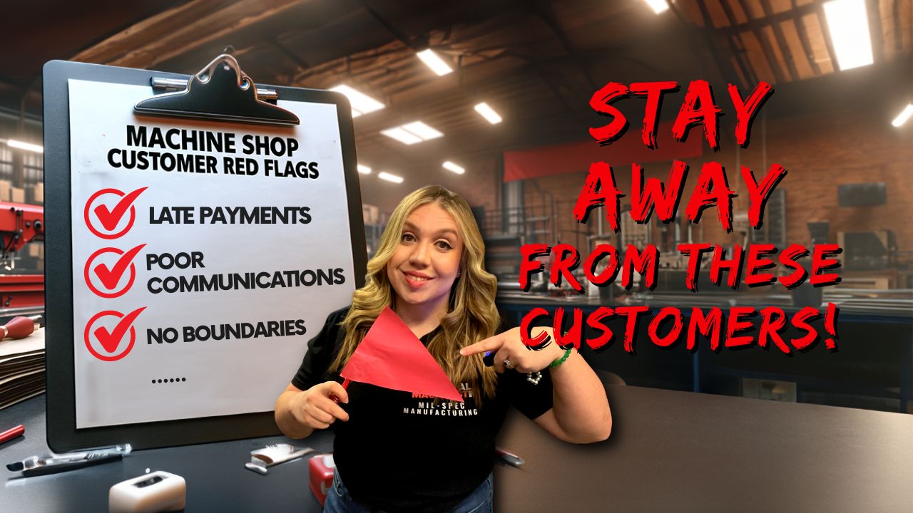 Red Flag Clients Every Machine Shop Needs to Know YT – Becoming a Practical Machinist (2)