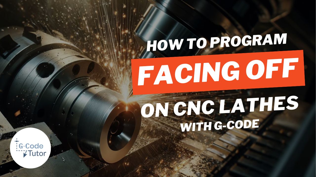 CNC Lathe Programming: Facing Off a Part with G-Code G-code videos thumbnails (7)