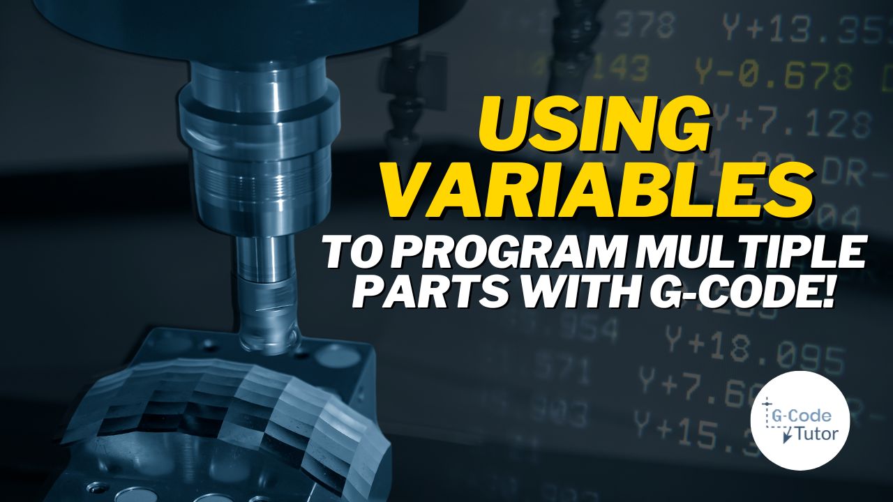 How to Program with Variables Using G-Code G-code videos thumbnails (1)